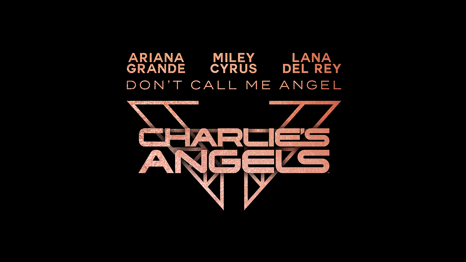 Charlie's Angels - Ariana Grande